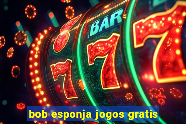 bob esponja jogos gratis